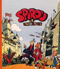 Spirou et Fantasio : Spirou et l'aventure (0), bd chez Dupuis de Jijé