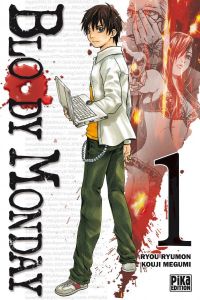  Bloody monday T1, manga chez Pika de Kouji , Ryumon