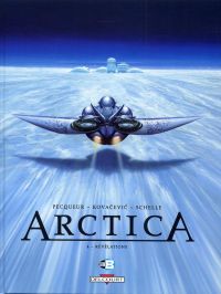  Arctica T4 : Révélations (0), bd chez Delcourt de Pecqueur, Kovačević, Schelle