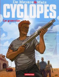  Cyclopes T4 : Le guerrier (0), bd chez Casterman de Matz, de Meyere, Jamin