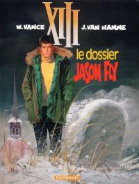  XIII T6 : Le dossier jason Fly (0), bd chez Dargaud de Van Hamme, Vance, Petra