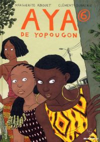  Aya de Yopougon T6, bd chez Gallimard de Abouet, Oubrerie