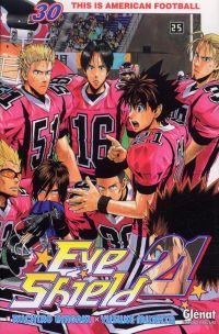  Eye Shield 21 T30 : This is american football (0), manga chez Glénat de Inagaki, Murata