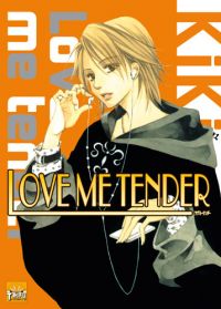  Love me tender T6, manga chez Taïfu comics de Kiki