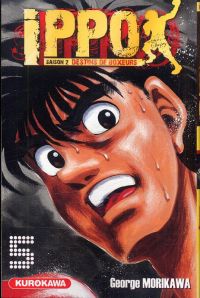  Ippo – Saison 2 - Destins de boxeurs, T5, manga chez Kurokawa de Morikawa