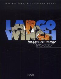 Largo Winch : Images en marge (0), bd chez Dupuis de Francq, Van Hamme