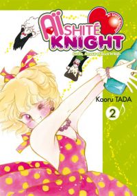 Aï shité knight - Lucile, Amour et Rock'N Roll  T2, manga chez Tonkam de Tada