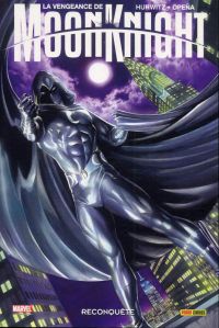 La Vengeance de Moon Knight T1 : Reconquête (0), comics chez Panini Comics de Hurwitz, Opeña, Mounts, Brown