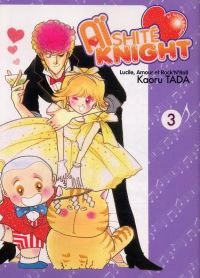  Aï shité knight - Lucile, Amour et Rock'N Roll  T3, manga chez Tonkam de Tada