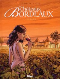  Châteaux Bordeaux T1 : Le domaine (0), bd chez Glénat de Corbeyran, Espé, Fogolin