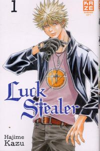  Luck stealer T1, manga chez Kazé manga de Kazu