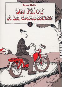 Un Privé à la cambrousse T1, bd chez Gallimard de Heitz