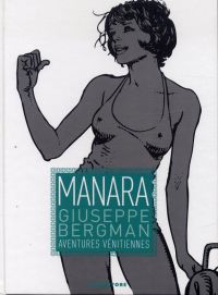  Giuseppe Bergman T1 : Aventures vénitiennes (1), bd chez Drugstore de Manara