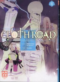  Cloth road  T4, manga chez Kazé manga de Kurata, Okama