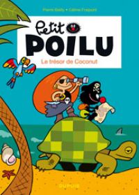  Petit Poilu T9 : Le trésor de coconut (0), bd chez Dupuis de Fraipont, Bailly