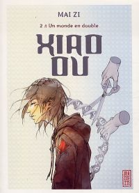  Xiao ou T2 : Un monde en double (0), manga chez Kana de Zi