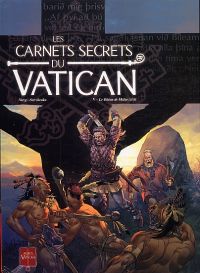 Les carnets secrets du Vatican T5 : Le bâton de Moïse (0), bd chez Soleil de Novy, Surzhenko, Digikore studio