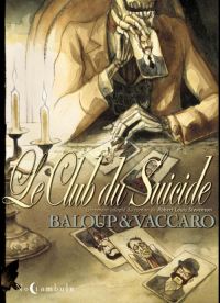 Le Club du suicide, bd chez Soleil de Baloup, Vaccaro
