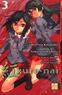  Kure-nai T3, manga chez Kazé manga de Koyasu , Katayama , Yamamoto, Furuya