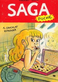  Saga poche T1 : Chocolat Kosovar (0), bd chez Delcourt de Sapin