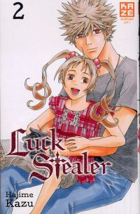  Luck stealer T2, manga chez Kazé manga de Kazu