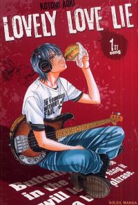  Lovely love lie T1, manga chez Soleil de Aoki