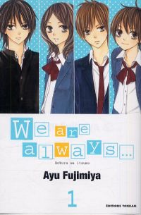  We are always... T1, manga chez Tonkam de Fujimiya