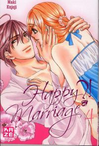  Happy marriage ?! – 1ère édition, T4, manga chez Kazé manga de Enjoji