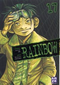  Rainbow - 2nd édition T17, manga chez Kazé manga de Abe, Kakizaki