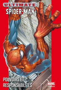  Ultimate Spider-Man T1 : Pouvoirs et responsabilités (0), comics chez Panini Comics de Bendis, Jemas, Bagley, Buccellato, Colorgraphix, Javins