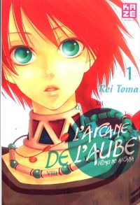 L'Arcane de l’aube  T1, manga chez Kazé manga de Toma