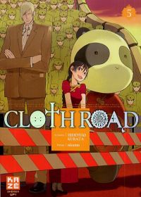  Cloth road  T5, manga chez Kazé manga de Kurata, Okama