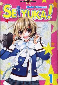  Seiyuka ! T1, manga chez Tonkam de Maki