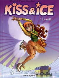  Kiss & Ice T1 : Butterfly (0), bd chez Vents d'Ouest de Forcelloni, Forcelloni, Dottori