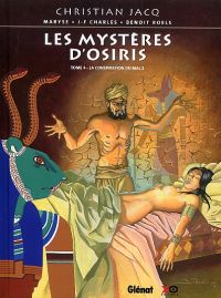 Les mystères d'Osiris T4 : La Conspiration du Mal 2 (0), bd chez Glénat de Charles, Charles, Roels