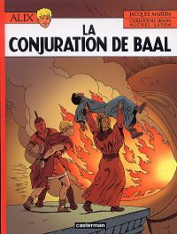  Alix T30 : La conjuration de Baal (0), bd chez Casterman de Lafon, Simon, Wesel, de la Serna