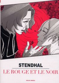Le Rouge et le noir, manga chez Soleil de Stendhal, Variety artworks studio