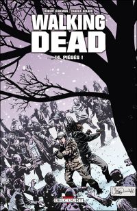  Walking Dead T14 : Piégés (0), comics chez Delcourt de Kirkman, Adlard, Rathburn
