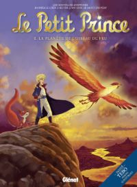 Le Petit Prince T2 : La planète de l'oiseau de feu (0), bd chez Glénat de Tébo, Dorison, Benoit, Fayolle, Poli, Digikore studio