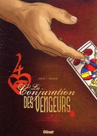 La Conjuration des vengeurs T1 : La vallée des hommes (0), bd chez Glénat de Savey, Ternon, Moreau