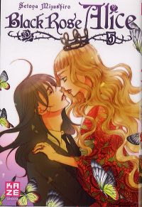  Black rose Alice  – 1e édition, T5, manga chez Kazé manga de Mizushiro