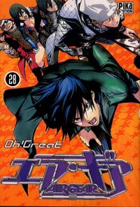  Air Gear T28, manga chez Pika de Oh! Great