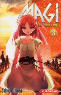  Magi, the labyrinth of magic  T3, manga chez Kurokawa de Ohtaka