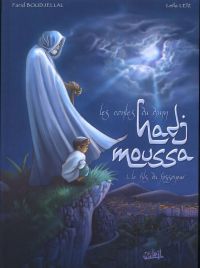  Hadj Moussa T1 : Le Fils du fossoyeur (0), bd chez Soleil de Boudjellal, Leïz