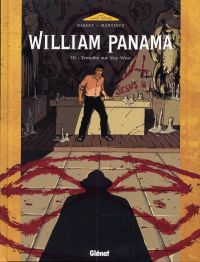  William Panama T3 : Tempête sur Key West (0), bd chez Glénat de Rassat, Martinez, Gibbon