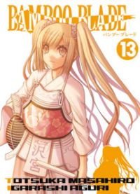  Bamboo blade T13, manga chez Ki-oon de Totsuka, Igarashi