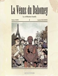 La Vénus du Dahomey T1 : La civilisation hostile (0), bd chez Dargaud de Galandon, Casini, Bouchard