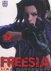  Freesia T7, manga chez Kazé manga de Matsumoto
