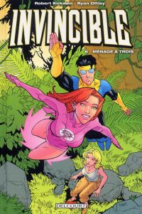  Invincible T6 : Ménage à trois (0), comics chez Delcourt de Kirkman, Ottley, Crabtree