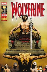  Wolverine (revue) – Revue V 2, T3 : Wolverine en Enfer (3/3) (0), comics chez Panini Comics de Aaron, Guedes, Sanders, Latour, McKelvie, Gaydos, Wilson, Renzi, Rauch, Pattison, Lee